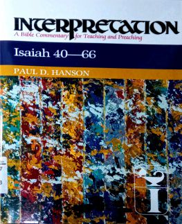 INTERPRETATION: ISAIAH 40 - 66